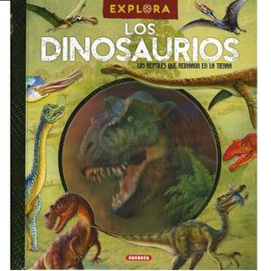 Explora: Los Dinosaurios - Libro